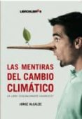 las mentiras del cambio climatico-jorge alcalde-9788496088702 las mentiras del cambio climatico-jorge alcalde-9788496088702