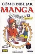 como dibujar manga 13: nivel basico (2)-angel matsumoto-9788496325302 como dibujar manga 13: nivel basico (2)-angel matsumoto-9788496325302