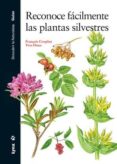 reconoce facilmente las plantas silvestres-françois couplan-yves doux-9788496553002 reconoce facilmente las plantas silvestres-françois couplan-yves doux-9788496553002