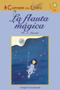 la flauta magica - cuentame una opera-georgina garcia-mauriño-9788496836402 la flauta magica - cuentame una opera-georgina garcia-mauriño-9788496836402