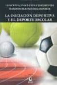 iniciacion deportiva y el deporte escolar-j. miguel alamo mendoza-9788496887602 iniciacion deportiva y el deporte escolar-j. miguel alamo mendoza-9788496887602