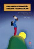 enciclopedia de psicologia evolutiva y de la educacion (vol. 1)-eduardo fernandez de haro-9788497003902 enciclopedia de psicologia evolutiva y de la educacion (vol. 1)-eduardo fernandez de haro-9788497003902