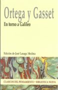 en torno a galileo-jose ortega y gasset-9788497420402 en torno a galileo-jose ortega y gasset-9788497420402