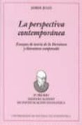 la perspectiva contemporanea: ensayos de teoria de la literatura y literatura comparada (iv premio damaso alonso de investigacion filoloxica)-jordi julia-9788497500302 la perspectiva contemporanea: ensayos de teoria de la literatura y literatura comparada (iv premio damaso alonso de investigacion filoloxica)-jordi julia-9788497500302