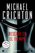 rescate en el tiempo-michael crichton-9788497597302 rescate en el tiempo-michael crichton-9788497597302