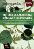 historia de las hierbas magicas y medicinales-mar rey bueno-9788497636902 historia de las hierbas magicas y medicinales-mar rey bueno-9788497636902