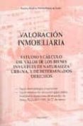 valoracion inmobiliaria: estudio y calculo del valor de los biene s inmuebles de naturaleza urbana y de determinados derechos-emilio medina davila-ponce de leon-9788497721202 valoracion inmobiliaria: estudio y calculo del valor de los biene s inmuebles de naturaleza urbana y de determinados derechos-emilio medina davila-ponce de leon-9788497721202