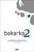 bakarka 2 (+erantzunak)-j.a letamendia-9788497834902 bakarka 2 (+erantzunak)-j.a letamendia-9788497834902