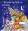 el sueño de van gogh-jose luis fincias-9788497953702 el sueño de van gogh-jose luis fincias-9788497953702