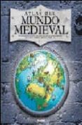 atlas del mundo medieval-simon adams-9788498011302 atlas del mundo medieval-simon adams-9788498011302