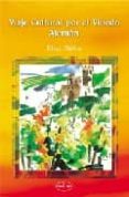 viaje cultural por el viñedo aleman-diego nuñez-9788498216202 viaje cultural por el viñedo aleman-diego nuñez-9788498216202