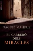 el carrero dels miracles-naguib mahfuz-9788498242102 el carrero dels miracles-naguib mahfuz-9788498242102