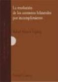 resolucion de los contratos bilaterales por incumplimiento (4ª ed .)-rafael alvarez vigaray-9788498365702 resolucion de los contratos bilaterales por incumplimiento (4ª ed .)-rafael alvarez vigaray-9788498365702