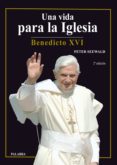 una vida para la iglesia : benedicto xvi-peter seewald-9788498401202 una vida para la iglesia : benedicto xvi-peter seewald-9788498401202