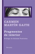 fragmentos de interior-carmen martin gaite-9788498414202 fragmentos de interior-carmen martin gaite-9788498414202