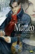 matteo: primera epoca (1914-1915)-jean pierre gibrat-9788498479102 matteo: primera epoca (1914-1915)-jean pierre gibrat-9788498479102