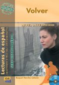 volver (nivel intermedio 1) (incluye cd-rom)-raquel horche lahera-9788498481402 volver (nivel intermedio 1) (incluye cd-rom)-raquel horche lahera-9788498481402