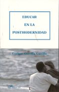 educar en la posmodernidad-enrique gervilla castillo-9788498499902 educar en la posmodernidad-enrique gervilla castillo-9788498499902