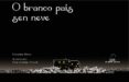 O BRANCO PAIS SEN NEVE-1237644-otro-formato