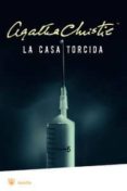 la casa torcida-agatha christie-9788498670202 la casa torcida-agatha christie-9788498670202