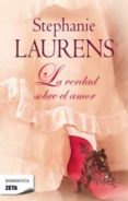 la verdad sobre el amor-stephanie laurens-9788498723502 la verdad sobre el amor-stephanie laurens-9788498723502