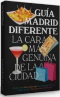 guia madrid diferente: la cara mas genuina de la ciudad-9788498733402 guia madrid diferente: la cara mas genuina de la ciudad-9788498733402