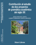 contribucion al estudio de dos proyectos de gramatica del siglo xx-jesus sanchez lobato-9788498956702 contribucion al estudio de dos proyectos de gramatica del siglo xx-jesus sanchez lobato-9788498956702