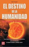 el destino de la humanidad-bob frissell-9788499170602 el destino de la humanidad-bob frissell-9788499170602