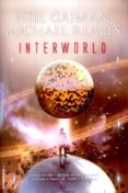 interworld-neil gaiman-michael reaves-9788499188102 interworld-neil gaiman-michael reaves-9788499188102