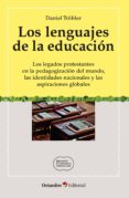 los lenguajes de la educación (ebook)-daniel trohler-9788499214702 los lenguajes de la educación (ebook)-daniel trohler-9788499214702