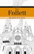 els pilars de la terra-ken follett-9788499305202 els pilars de la terra-ken follett-9788499305202