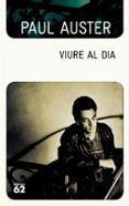 viure al dia-paul auster-9788499307602 viure al dia-paul auster-9788499307602