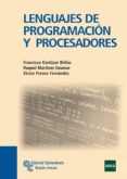 lenguajes de programacion y procesadores-francisco gortazar bellas-raquel martinez unanue-victor fresno fernandez-9788499610702 lenguajes de programacion y procesadores-francisco gortazar bellas-raquel martinez unanue-victor fresno fernandez-9788499610702