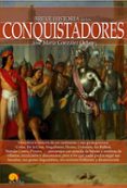 breve historia de los conquistadores-jose maria gonzalez ochoa-9788499675602 breve historia de los conquistadores-jose maria gonzalez ochoa-9788499675602