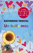 un baile más (ebook)-katherine pancol-9788499706702 un baile más (ebook)-katherine pancol-9788499706702