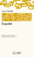 esquelet-lucia pietrelli-9788499753102 esquelet-lucia pietrelli-9788499753102