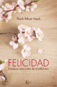 felicidad (ebook)-thich nhat hanh-9788499883502 felicidad (ebook)-thich nhat hanh-9788499883502