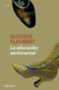 la educacion sentimental-gustave flaubert-9788499890302 la educacion sentimental-gustave flaubert-9788499890302