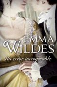 un error inconfesable-emma wildes-9788499895802 un error inconfesable-emma wildes-9788499895802