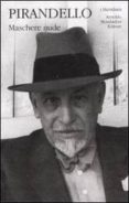 maschere nude-luigi pirandello-9788804573302 maschere nude-luigi pirandello-9788804573302
