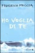 ho voglia di te-federico moccia-9788807701702 ho voglia di te-federico moccia-9788807701702