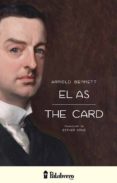 el as / the card (ed. bilingue)-arnold bennett-9789491953002 el as / the card (ed. bilingue)-arnold bennett-9789491953002