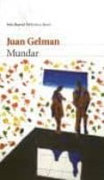 mundar-juan gelman-9789507315602 mundar-juan gelman-9789507315602
