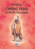 chung yung. el medio invariable-9789509102002 chung yung. el medio invariable-9789509102002