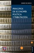 principios de economia politica y tributacion-david ricardo-9789681618902 principios de economia politica y tributacion-david ricardo-9789681618902