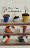 un día cualquiera (ebook)-hebe uhart-9789870429302 un día cualquiera (ebook)-hebe uhart-9789870429302