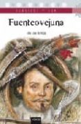 fuenteovejuna-felix lope de vega-9789875224902 fuenteovejuna-felix lope de vega-9789875224902
