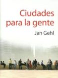 ciudades para la gente-jan gehl-9789879393802 ciudades para la gente-jan gehl-9789879393802