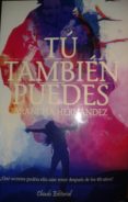 tu tambien puedes-arancha hernandez merida-9789896978402 tu tambien puedes-arancha hernandez merida-9789896978402