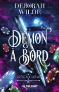Descargar libros gratis iphone DÉMON À BORD 9791038144002 de DEBORAH WILDE